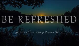 Read more about the article Pastor’s Retreat