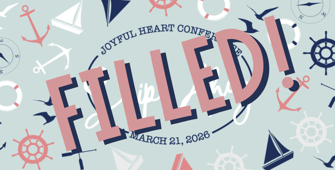 Read more about the article 2026 Joyful Heart Conference is Filled